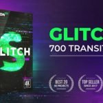 700+ Glitch Transitions