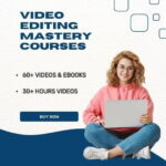 Video Editing Mastery Courses