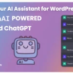 Your AI Assistant for WordPress - OpenAI - ChatGPT
