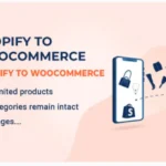 S2W - Import Shopify to WooCommerce - Migrate Your Store from Shopify to WooCommerce