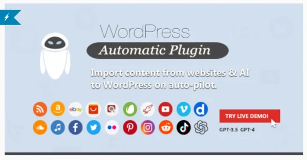 WordPress Automatic Plugin - AI content generator and auto poster plugin